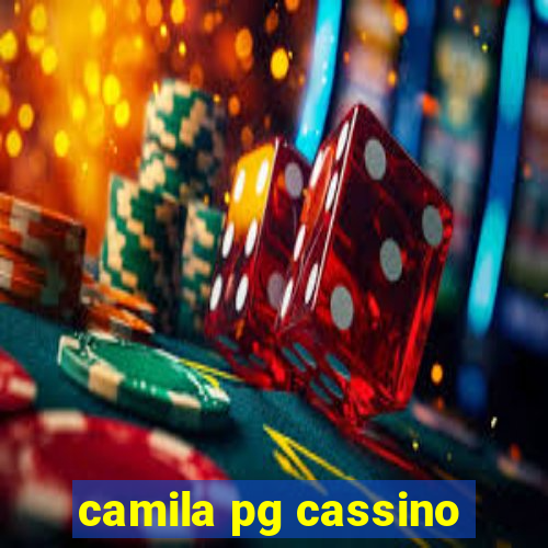 camila pg cassino